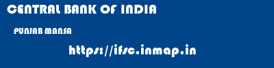 CENTRAL BANK OF INDIA  PUNJAB MANSA    ifsc code